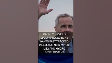 Carney unveils major projects he wants fast-tracked including new mines LNG and hydro development