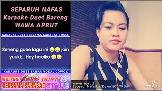 Separuh Nafasku Karaoke Duet Smule Bareng Wawa
