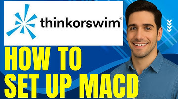 How to Set Up MACD on ThinkorSwim