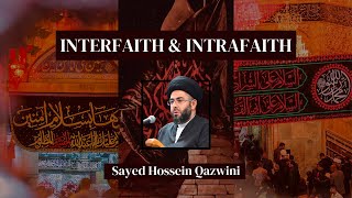 Interfaith & Intrafaith Dialogue - Sayed Hossein Qazwini Guide
