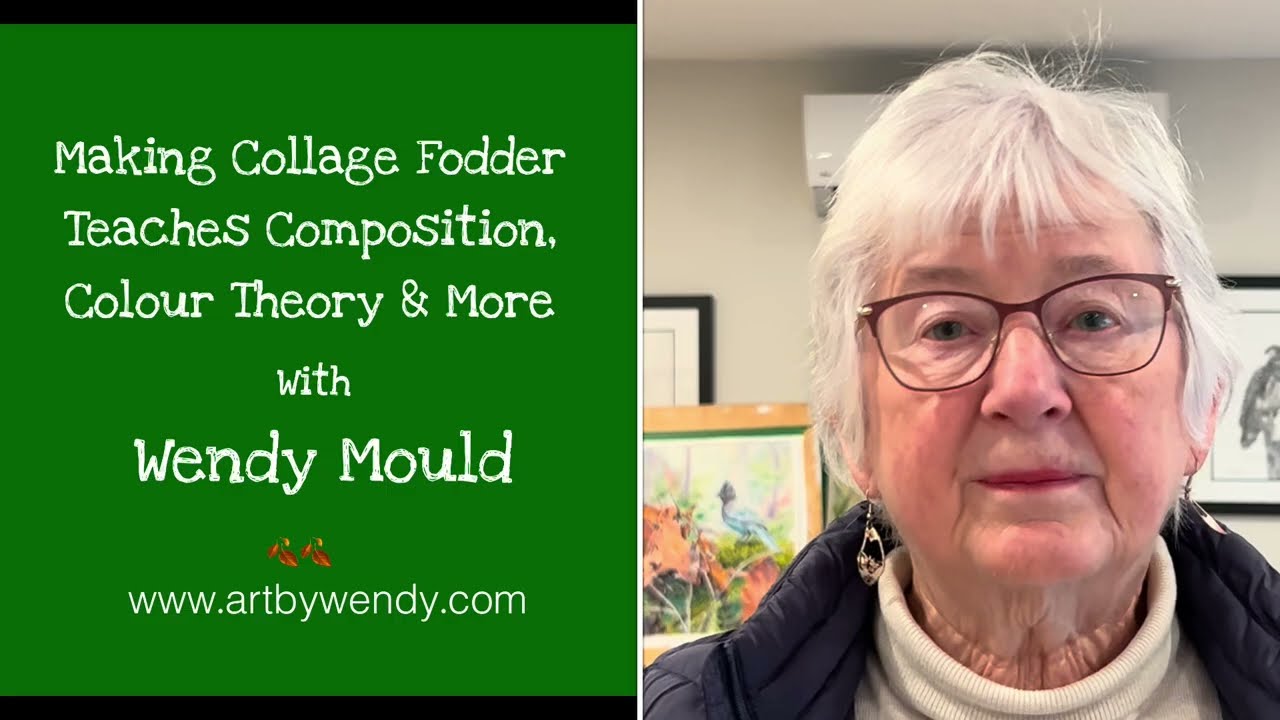 Making Collage Fodder Teaches Composition , Colour Theory & More with Wendy Mould