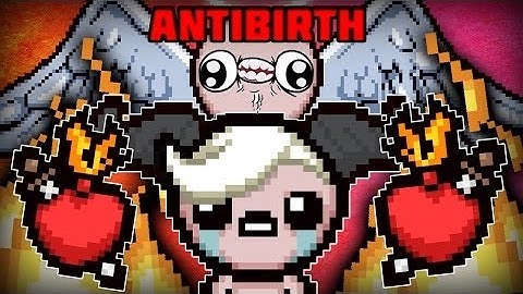 The Binding of Isaac Antibirth [Crack] [No Installation]