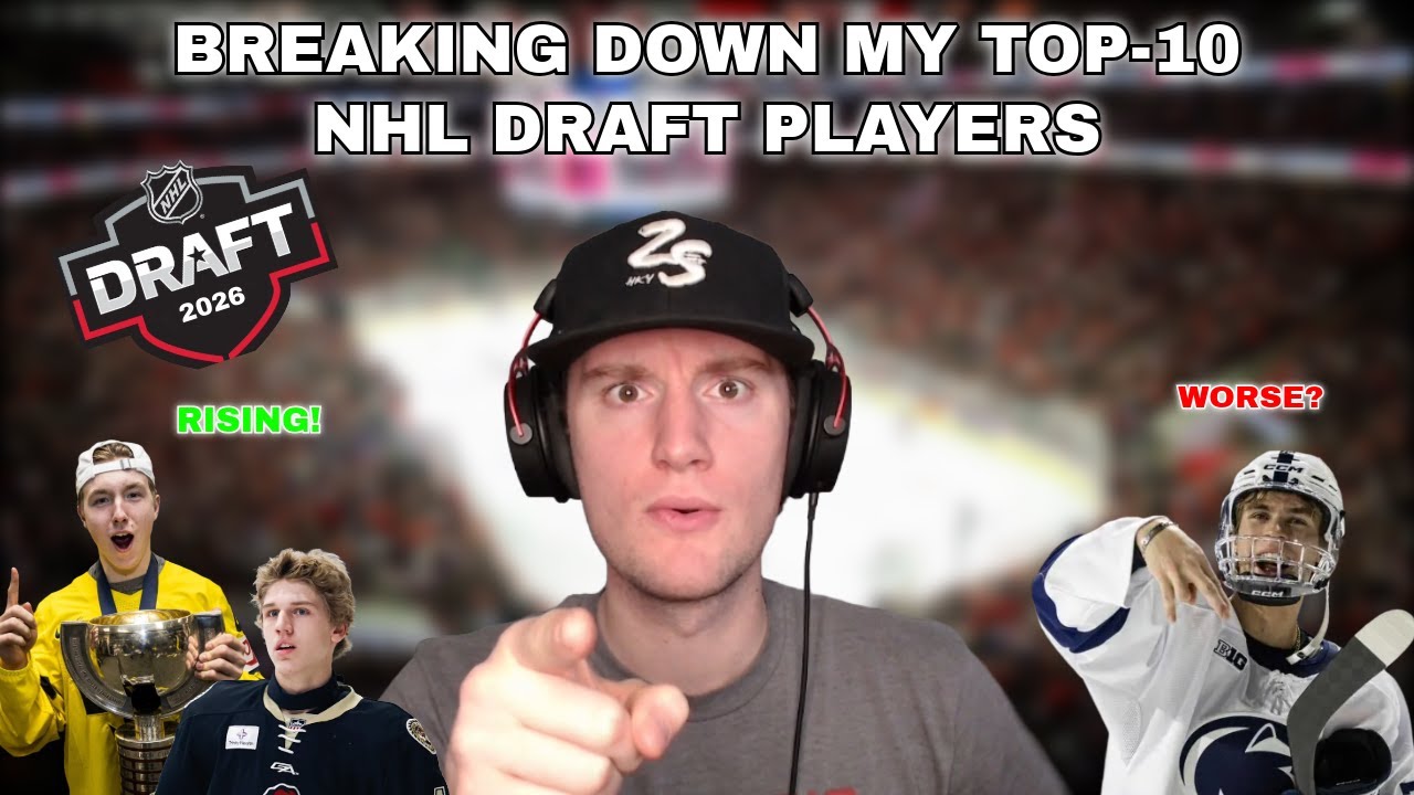 Breaking down my top-10 NHL draft players