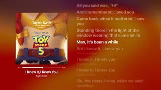 Taylor Swift - I Knew It, I Knew You [From Toy Story 5] 