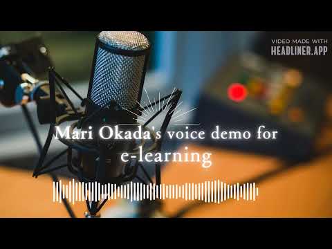Mari Okada Voice demo for e-learning / 岡田まりのe-learning向けボイスサンプル