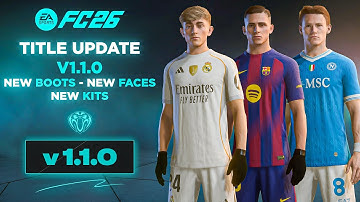 EA FC 26 Title Update v1.1.0 | New Faces , Kits , Boots ✅