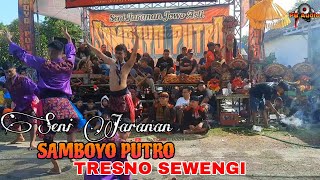 TRESNO SEWENGI cover Seni Jaranan SAMBOYO PUTRO Live KEBONAGUNG SUMBERKEPUH T.A NGANJUK
