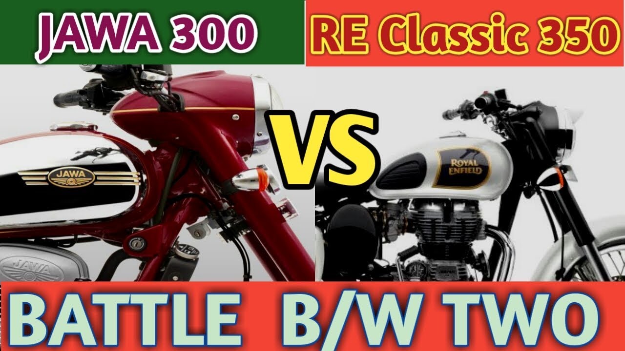 Jawa 300 Vs Royal Enfield Classic 350 Does Jawa Beat Royal Enfield