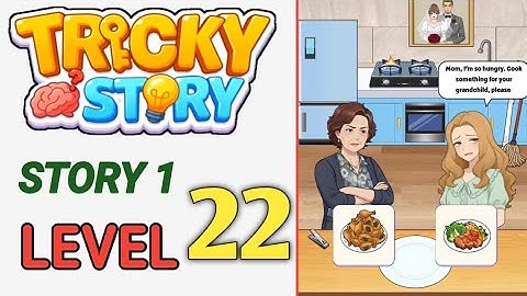 Moeilijk verhaal: verhaal 1 level 22 walkthrough