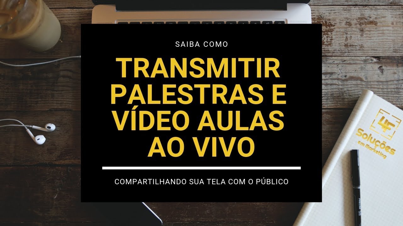 Como Transmitir Palestras e Vídeo Aulas Ao Vivo no YouTube Com Compartilhamento de Tela