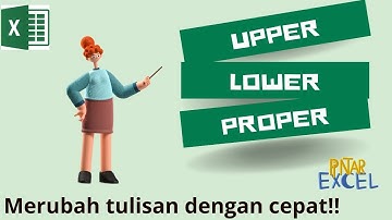 Cara menggunakan Upper Lower dan Proper