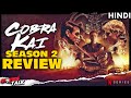 COBRA KAI - Season 2 Review [Explained In Hindi]