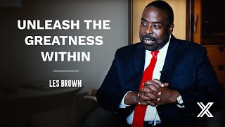 How to unleash your own greatness - Les Brown
