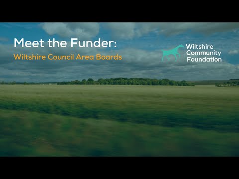 Meet the Funder: Wiltshire Council Area Boards