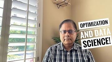 Why Optimization is at the Heart of Data Science?