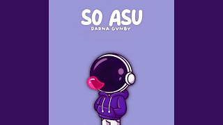 Download Lagu SO ASU - Remix MP3