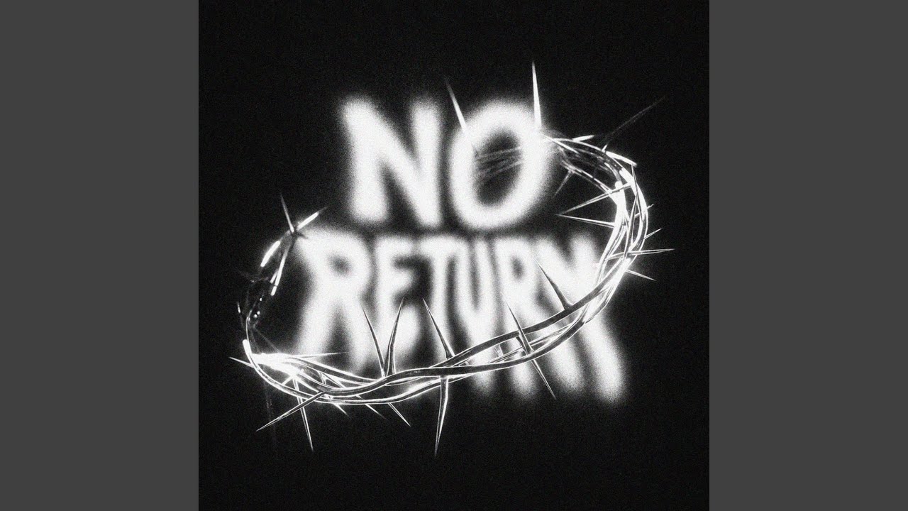 Watch No Return on YouTube Watch No Return on YouTube
