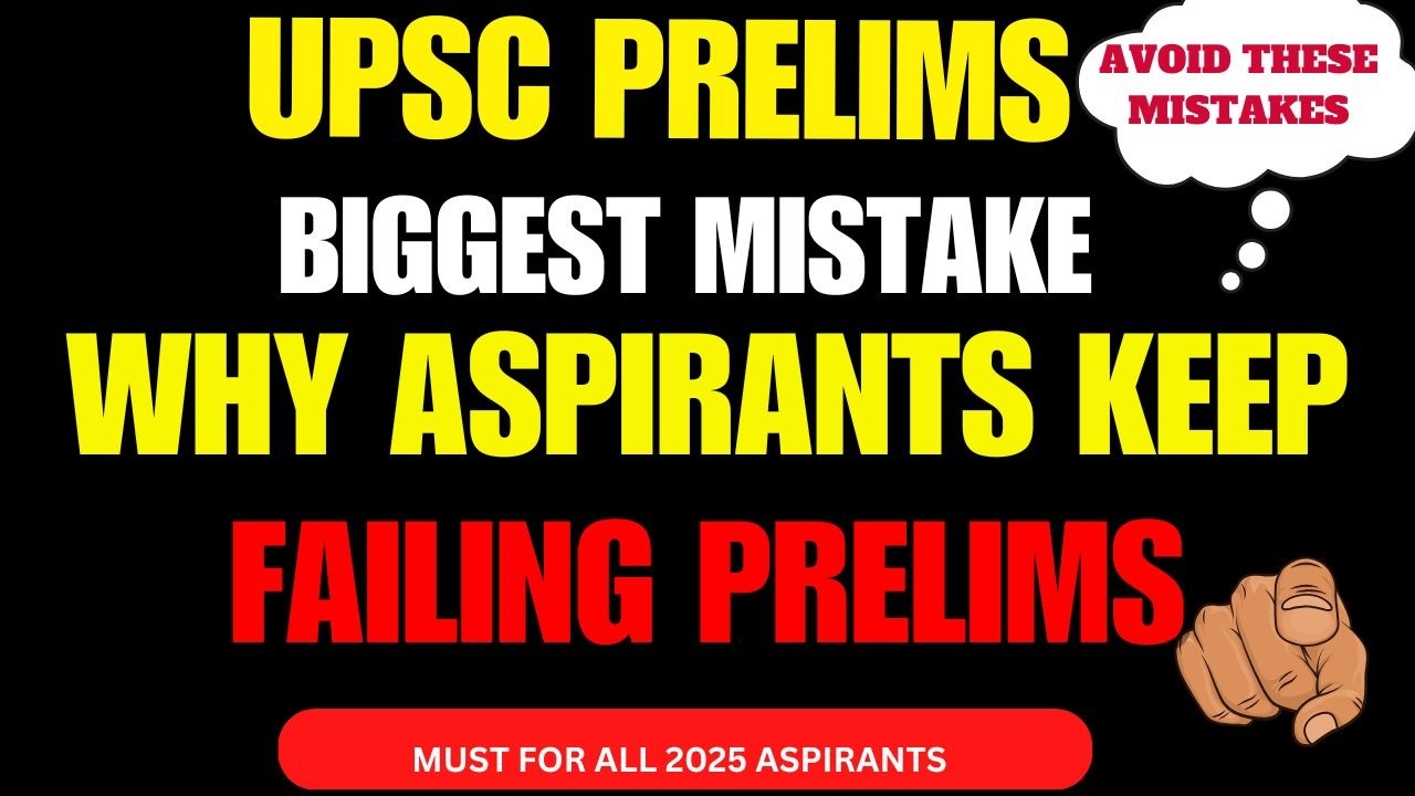 Common Mistakes in UPSC Prelims | Avoid These to Boost Your Score ...