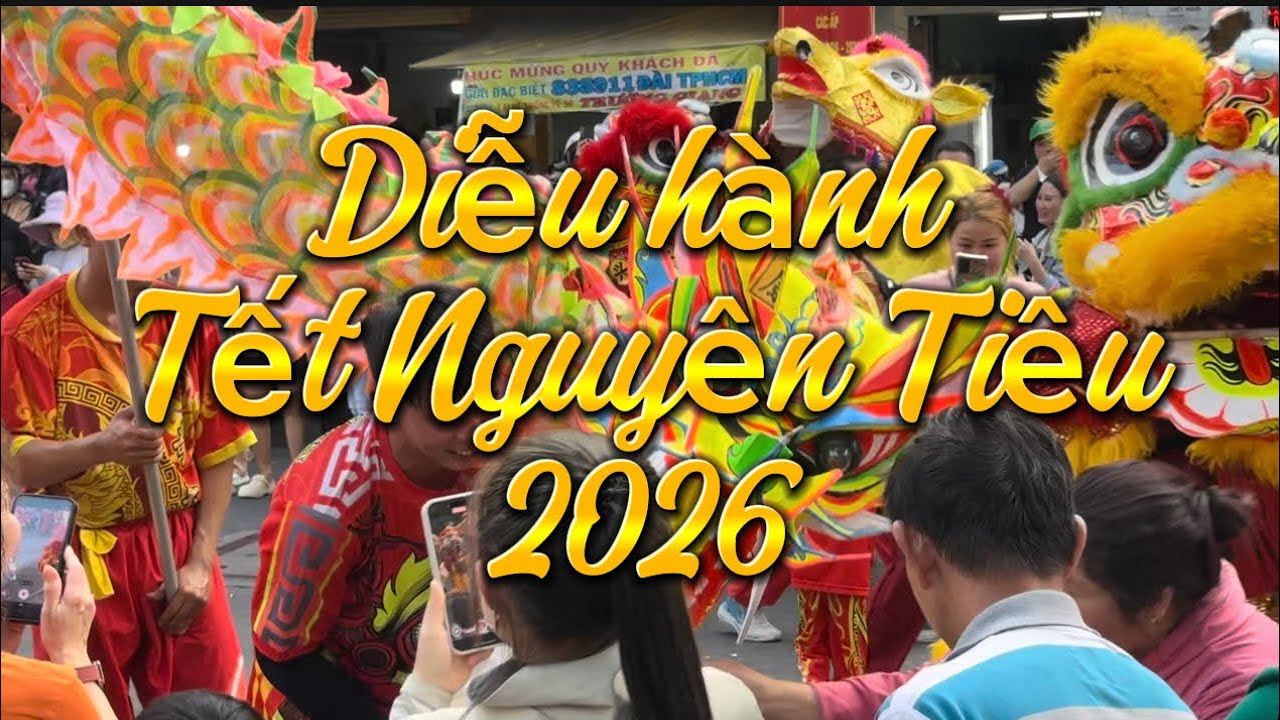 Diễu hành Tết Nguyên Tiêu rằm tháng Giêng tại Quận 5