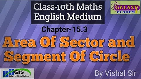 10th Maths | AREA OF SECTOR AND SEGMENT OF CIRCLE | CHAPTER-15.3 | ENGLISH MEDIUM | RBSE | NCERT |
