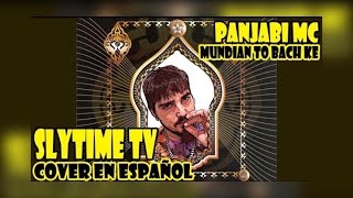 Ismael De La Vega - Mundian To Bach Ke (Panjabi Mc) Cover En Español