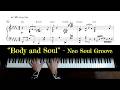 Body and Soul - with a 16th note swing Neo Soul groove