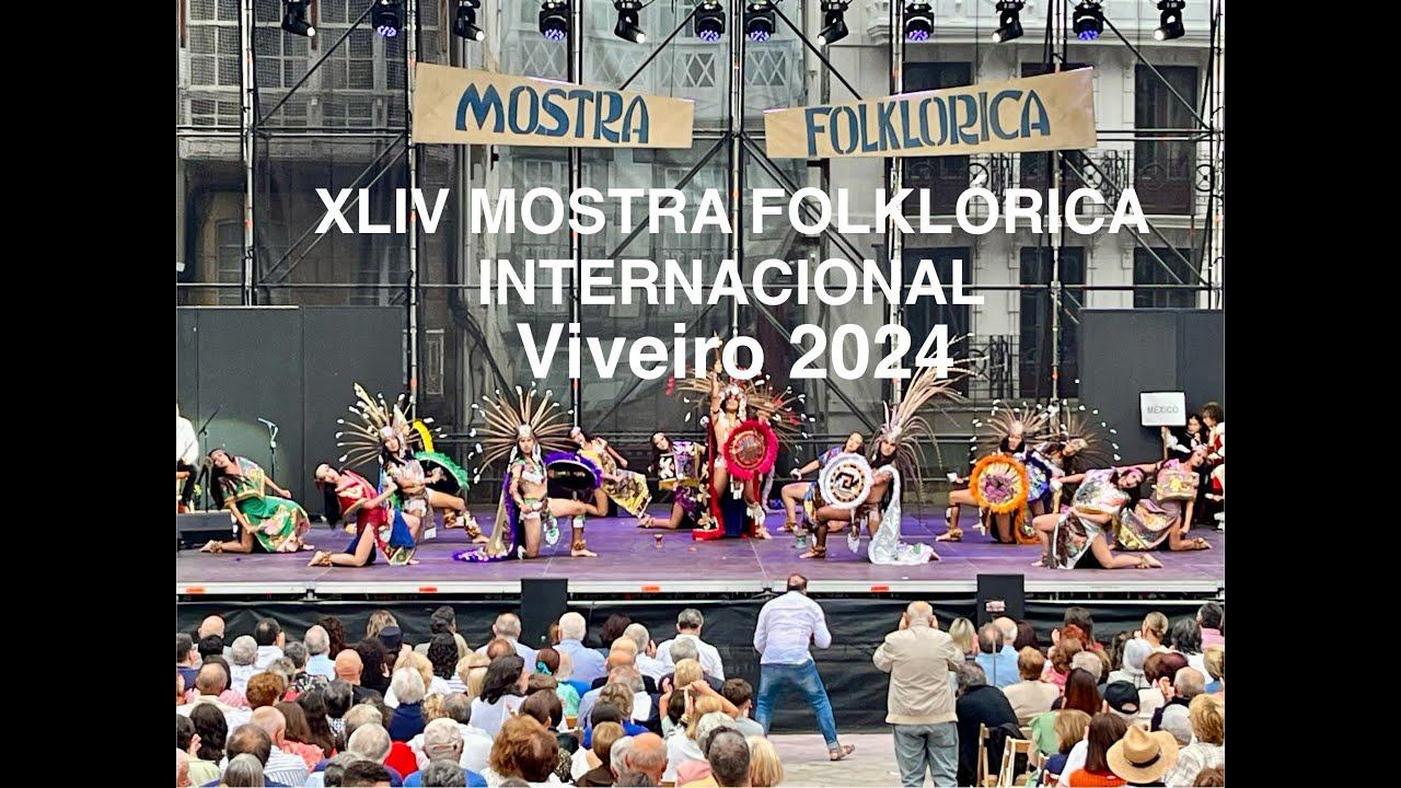 XLIV Mostra Folklórica Internacional de Viveiro 2024