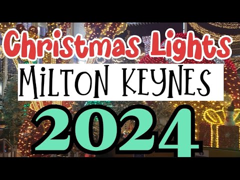 Milton keynes Christmas Lights | Uk Christmas Lights 09-12-24 - YouTube