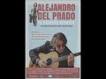 &quot;Hijo de un puerto&quot; Alejandro del Prado