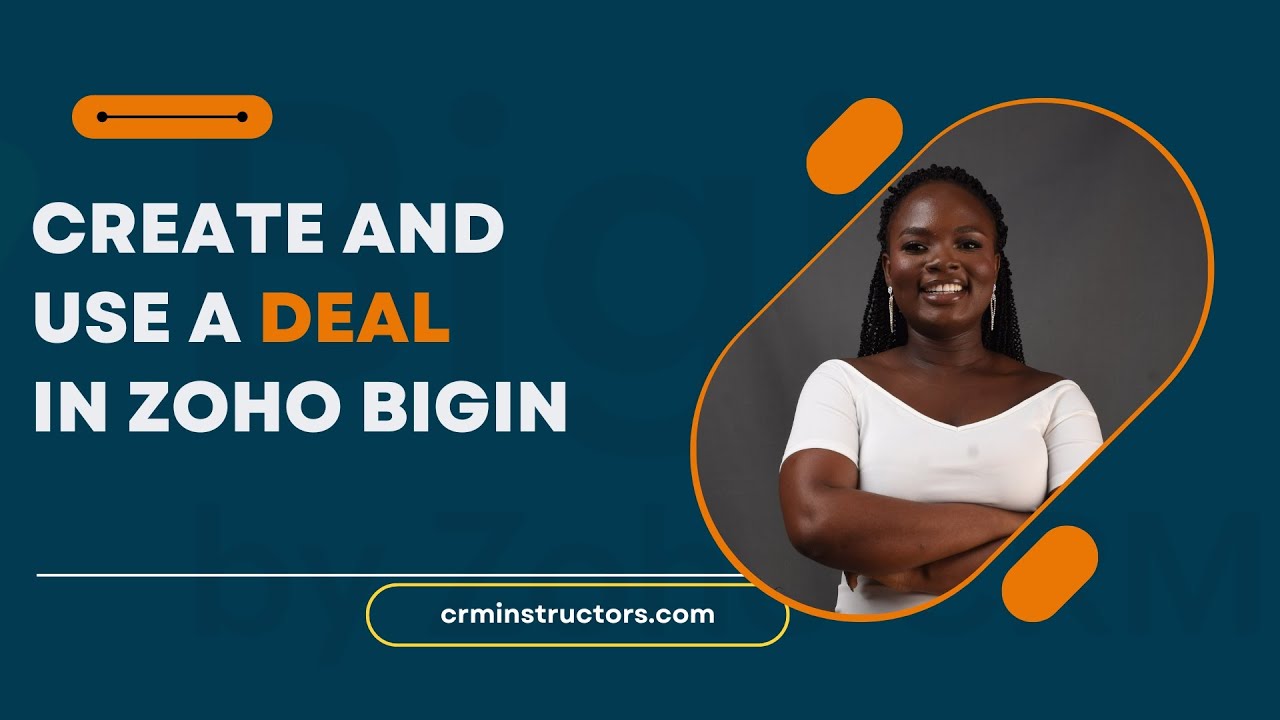 How to Create and Use a Deals in Zoho Bigin - YouTube