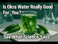 Is Okra Water Really Good For You? See What Science Says!