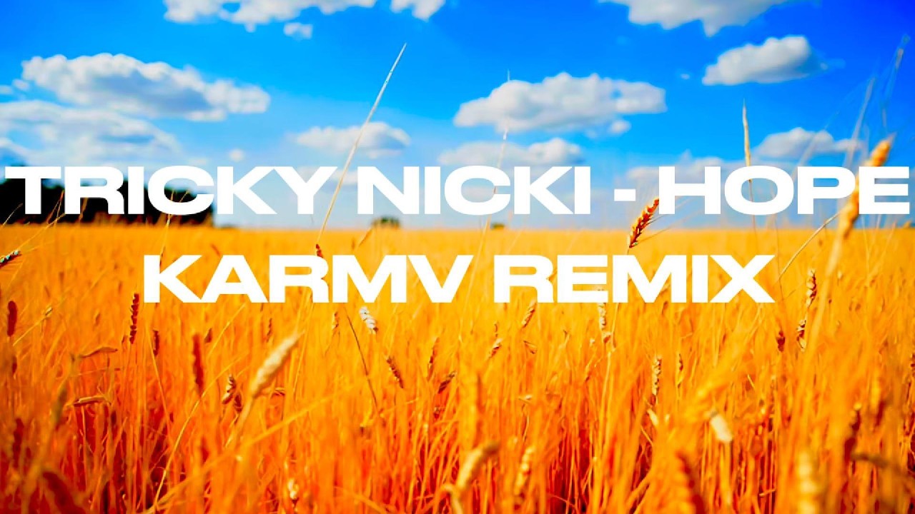 TRICKY NICKI - HOPE (KARMV REMIX) 🎧 ХІТ 2026 🔥 Завжди зі мною