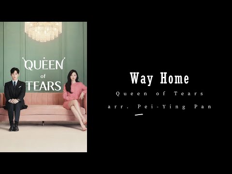 Way Home (Queen of Tears) - Kim Soo Hyun