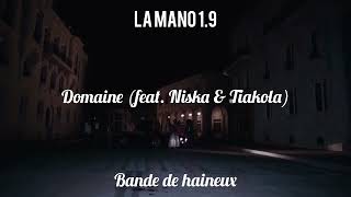 La Mano 1.9 - Domaine (feat. Niska &amp; Tiakola) [Visualiser mashup]