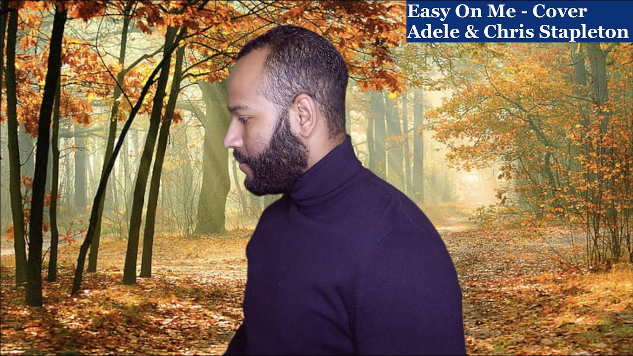 Roy Moye III | Easy On Me - Cover (Adele & Chris Stapleton)