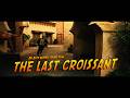 The Last Croissant — 2011 Action Short Film (New York Film Academy Summer Workshop)