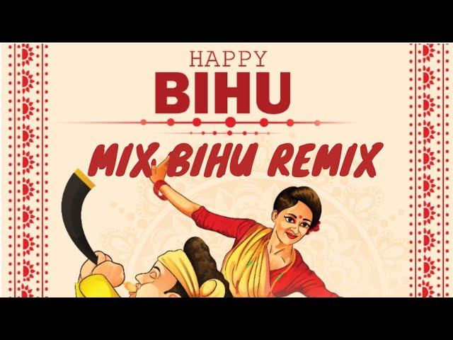 mix bihu music 2024 || Assamese remix bihu dj remix music song || new Assamese dj class=