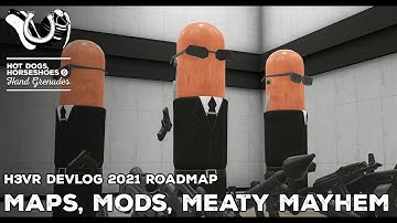 H3VR Devlog - 2021 Roadmap - Maps, Mods & More Meaty Mayhem.