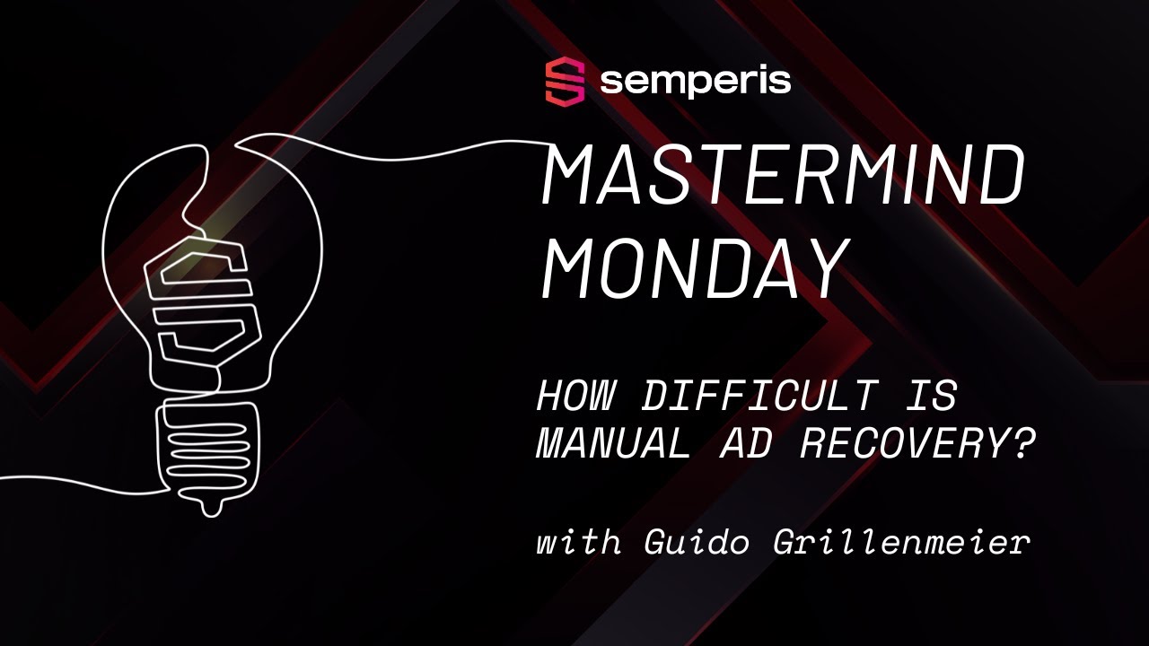 Почему ручное восстановление Active Directory занимает недели | Объяснение Гвидо Грильенмайера