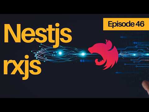 RxJS Basics Every NestJS Developer Should Know #46