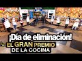 El gran premio de la cocina - Programa 10/07/20 - ¡Día de eliminación!