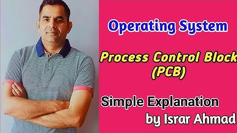 Process Control Block (PCB) | Process Scheduling | Operating System | Tackle Study | Israr Ahmad