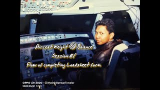 Weight & Balance session #1 flow of completing loadsheet