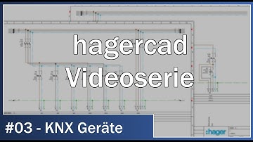 hagercad Videoserie #03 - KNX Geräte: KNX Installation dokumentieren