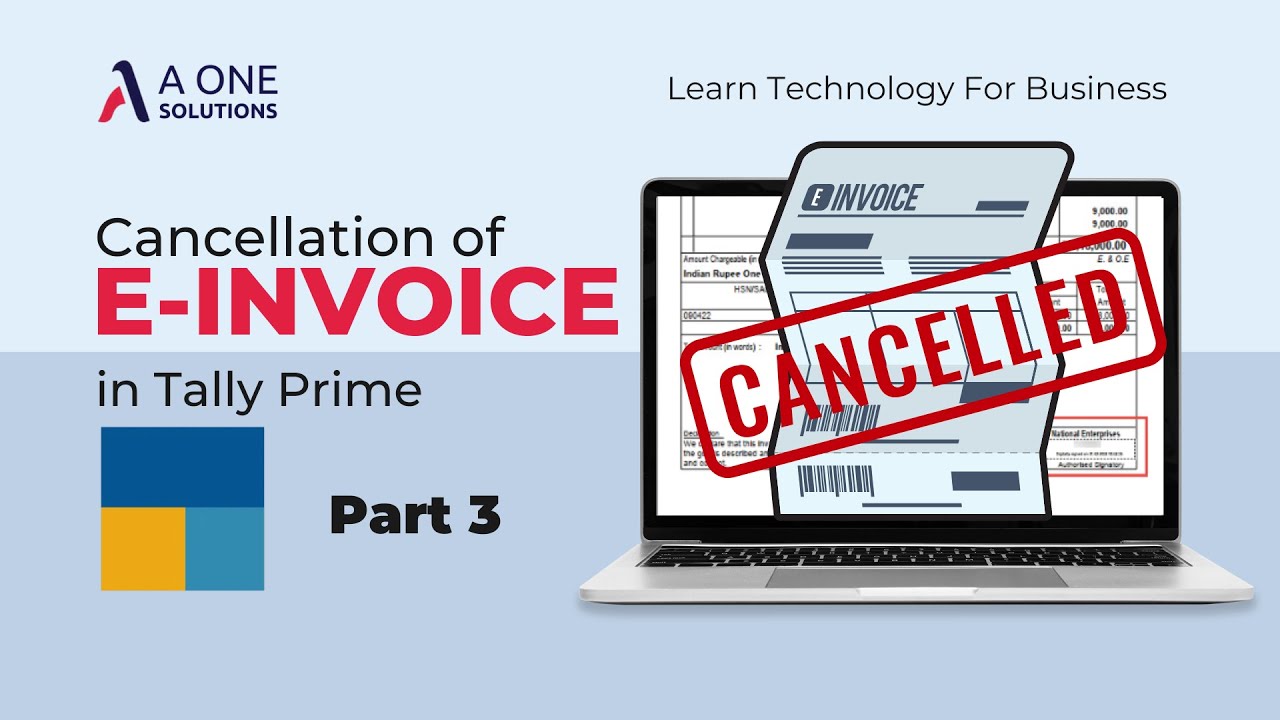 How To Cancel E Invoice In Tally Prime E Invoice Cancellation Tally 
