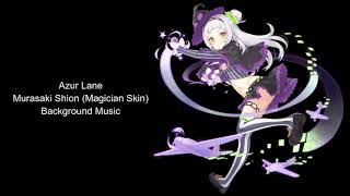 AZUR LANE | Murasaki Shion (Magician Skin) - Background Music