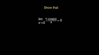 Limit of ([1-cos(x)]/(x)) as x approaches 0 Calculus Proof.