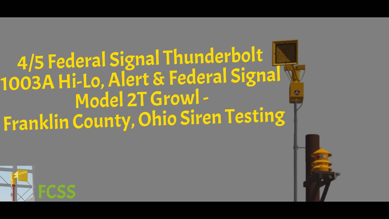 FS Thunderbolt 1003A Hi Lo, Alert & FS Model 2T Growl Franklin County, Ohio Siren Testing