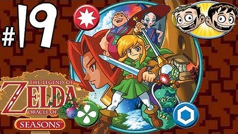 The Legend of Zelda: Oracle of Seasons Walkthrough - PART 19 - Insert Awesome Title Here - BroBrahs