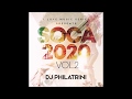 I Love Soca 2020 Vol 2 feat  DJ PhilaTrini